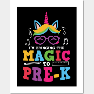 I'm Bringing The Magic To Pre-K Unicorn Pre Kindergarten Gift Posters and Art